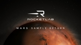 Rocket Lab aiuter&agrave; la NASA nello sviluppo della missione Mars Sample Return